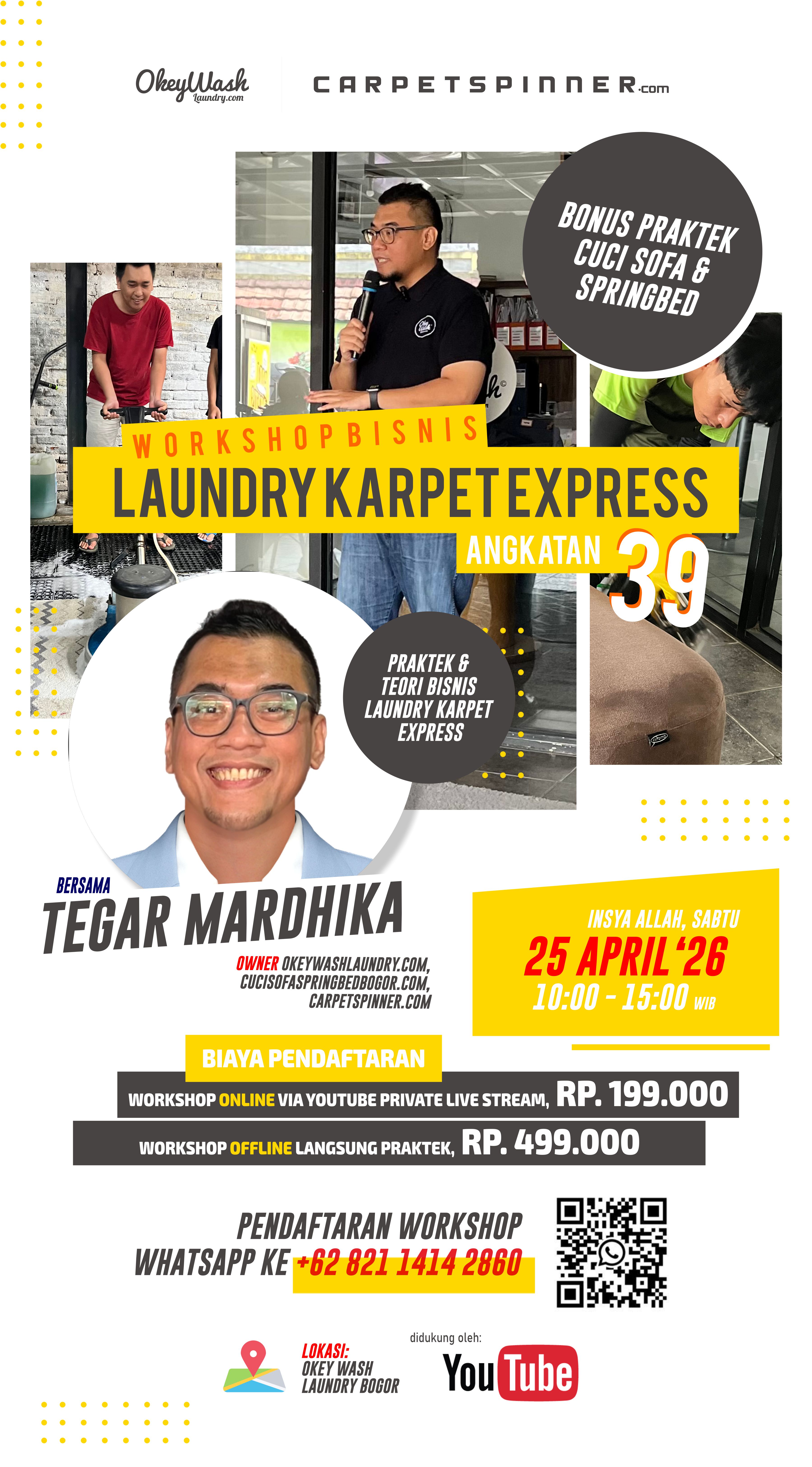 Workshop Bisnis Laundry Karpet Express Angkatan 39, Insya Allah, 25 April 2026. Daftar Sekarang Juga Via WhatsApp ke +6282114142860!
