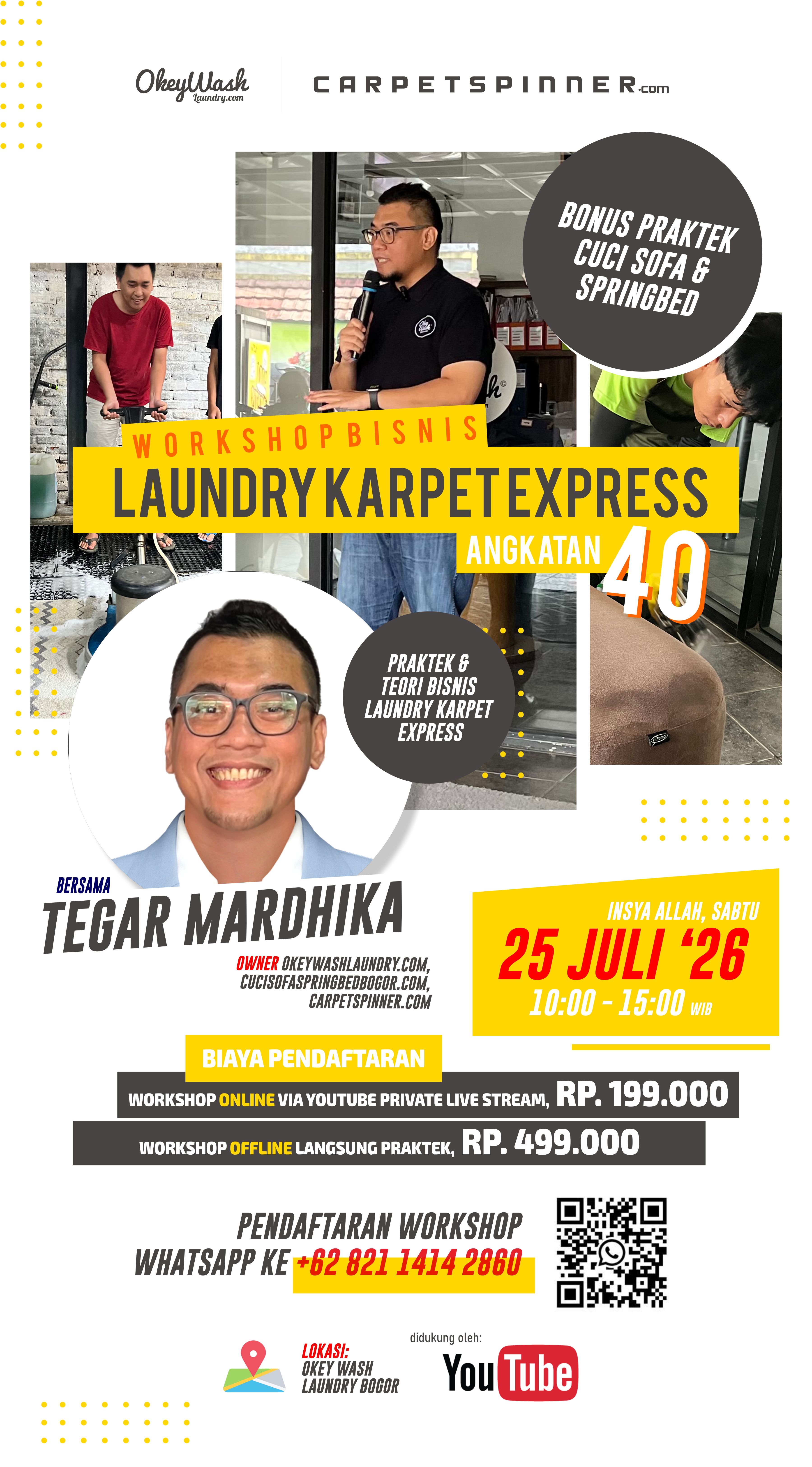 Workshop Bisnis Laundry Karpet Express Angkatan 40, Insya Allah, 25 Juli 2026. Daftar Sekarang Juga Via WhatsApp ke +6282114142860!